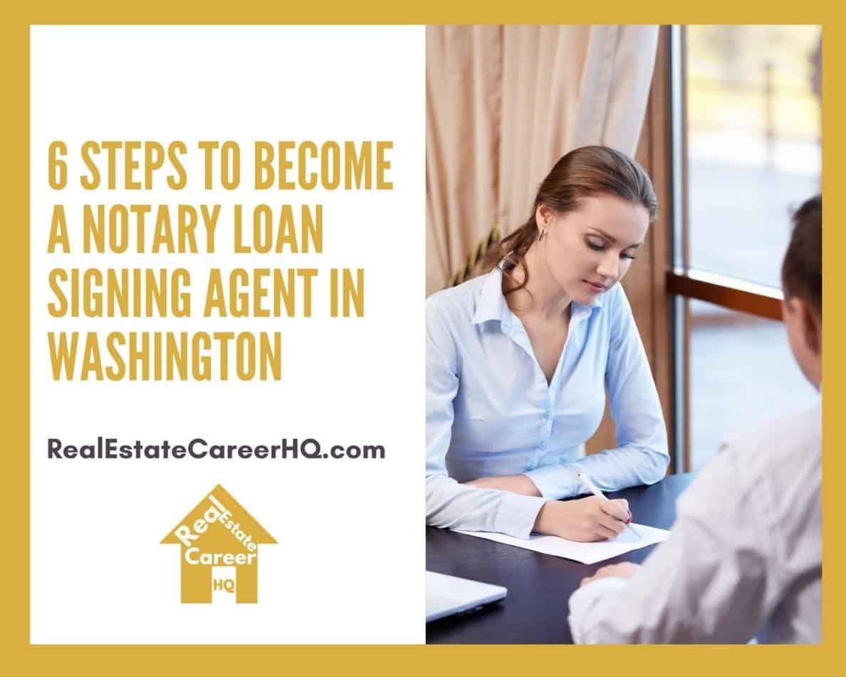 6 Steps to Become a Notary Loan Signing Agent in Washington