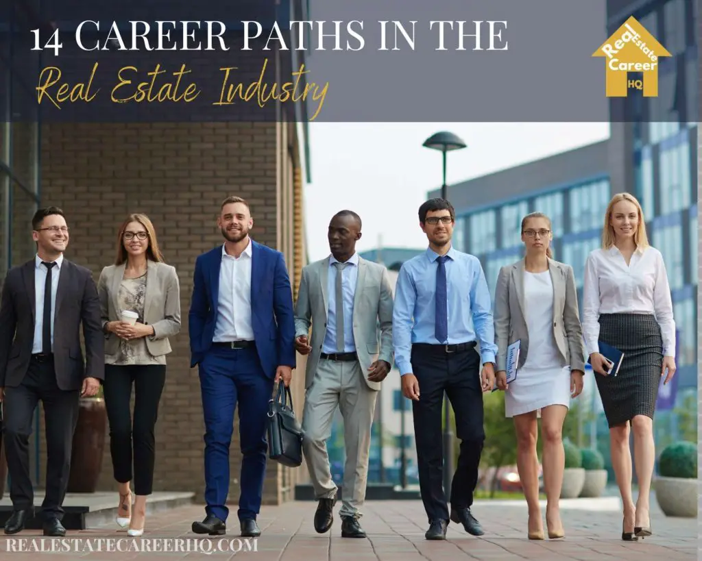 14-real-estate-career-paths-must-read-4-realestatecareerhq