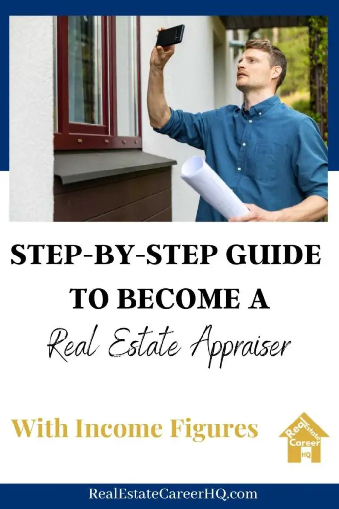 Step-by-step guide to become a real estate appraiser