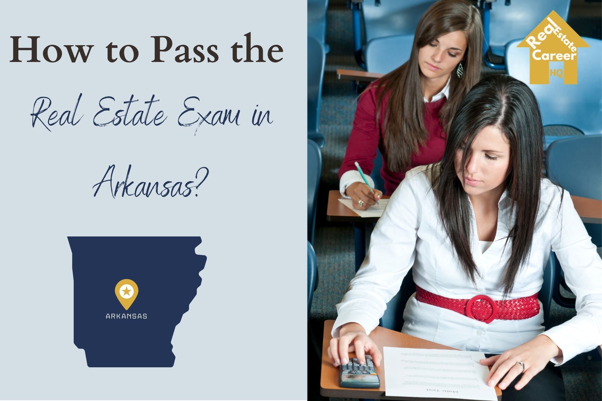 How to Pass the Arkansas Real Estate Exam? (Arkansas Real Estate Career