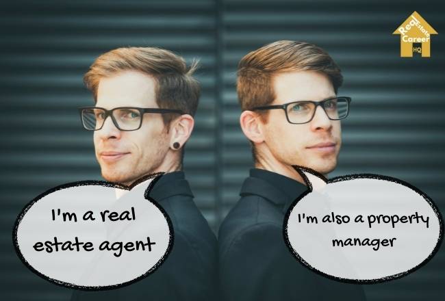 Being a property manager and real estate agent at the same time