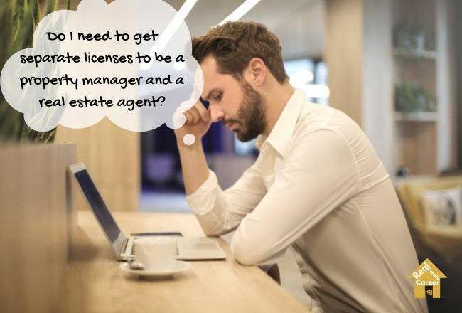 real estate agent thinking about licensing requirement to be a property manager