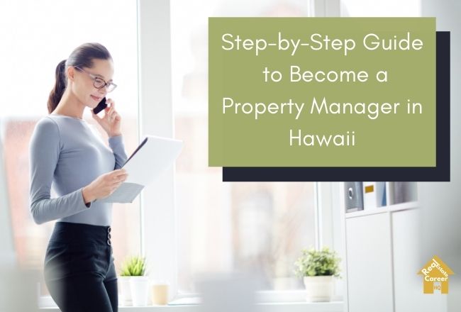Step-by-Step Guide to Become a Property Manager in Hawaii