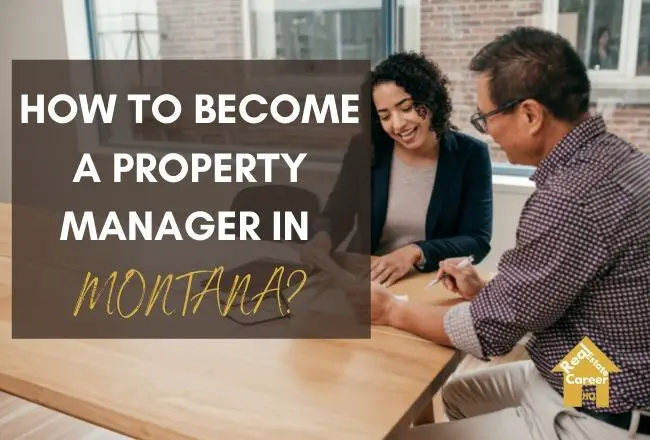Step by Step Guide to Become a Property Manager in Montana