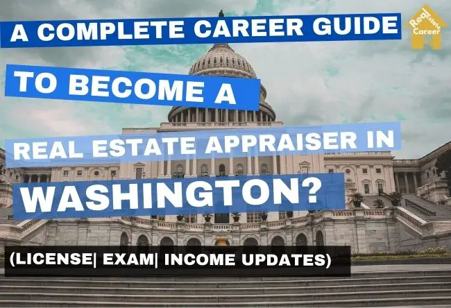 Washington real estate appraiser career