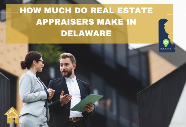 how-much-do-real-estate-appraisers-make-in-delaware-residential