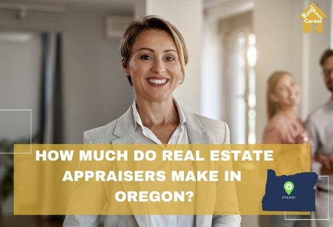 how-much-do-real-estate-appraisers-make-in-oregon-residential