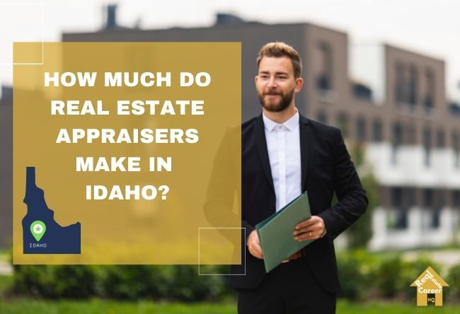Idaho Real Estate Appraiser Income Guide