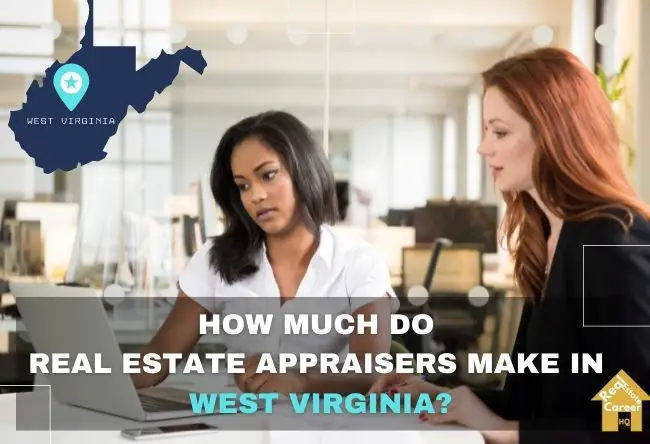 how-much-do-real-estate-appraisers-make-in-west-virginia-residential