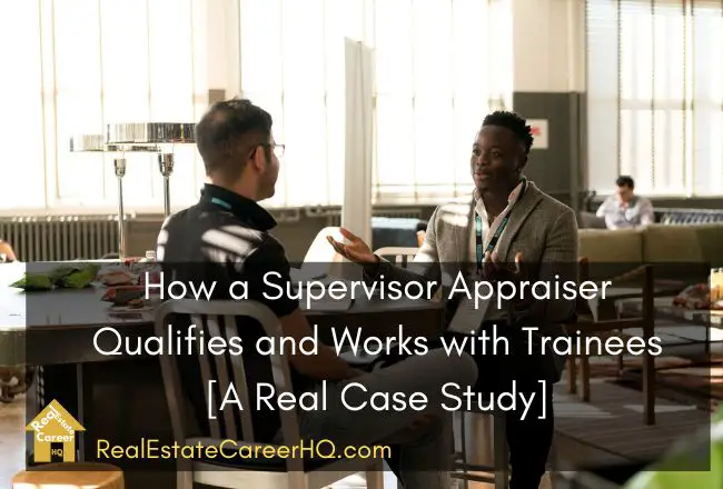 how-a-supervisor-appraiser-qualifies-and-works-with-trainees-a-real
